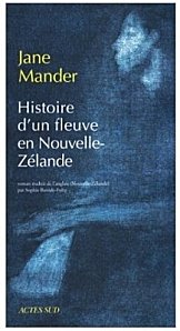 Histoire-d-un-fleuve-en-Nouvelle-Zelande.Jane-Mander